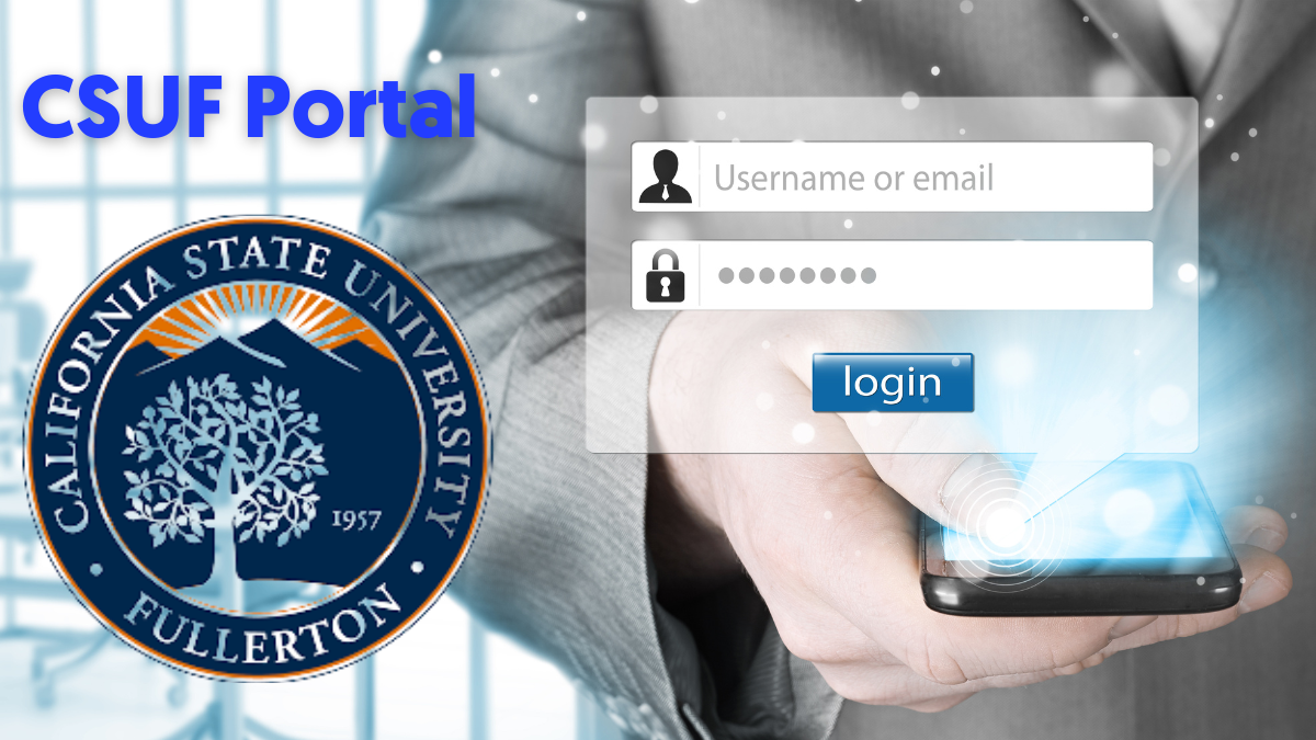 CSUF Portal Ultimate Guide to CSUF Student Portal 2022