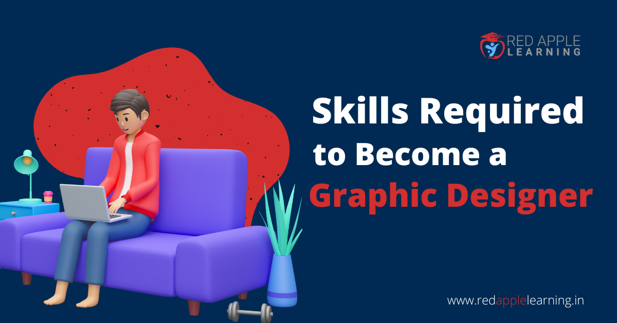 skill required to become a graphic designer