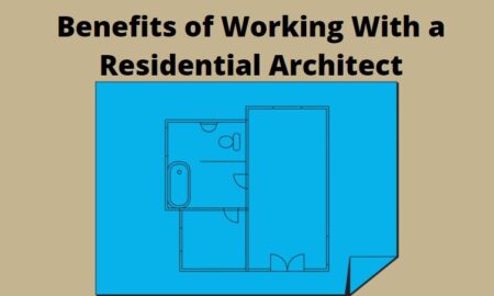 The Benefits of Working With a Residential Architect