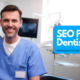 SEO For Dentists