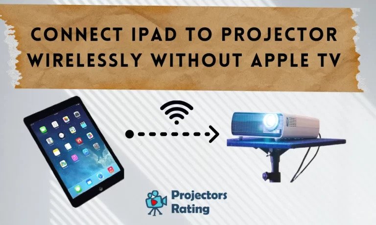 Connect iPad To Projector Wirelessly Without Apple TV