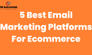 5 best email marketing platforms