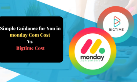 Simple Guidance for You in monday Com Cost Vs Bigtime Cost