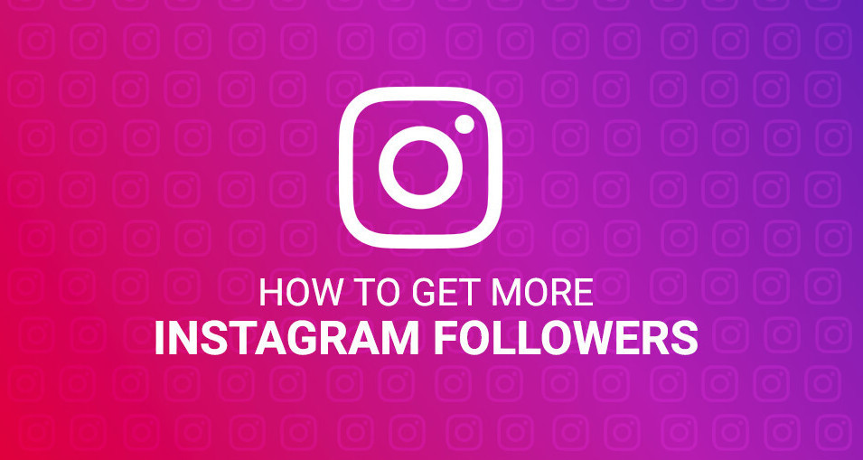 How Do I Get Followers On Instagram?