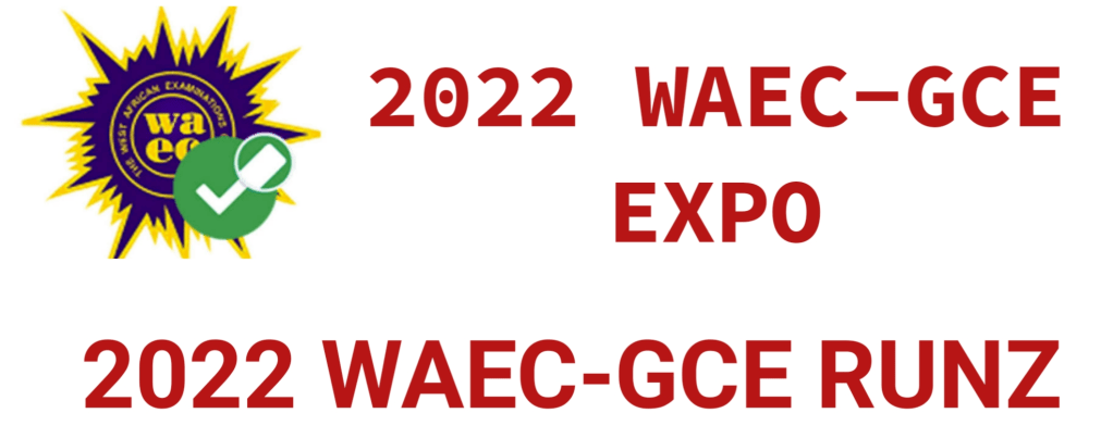 Waec Expo 2023 Free Runs Questions and Answers