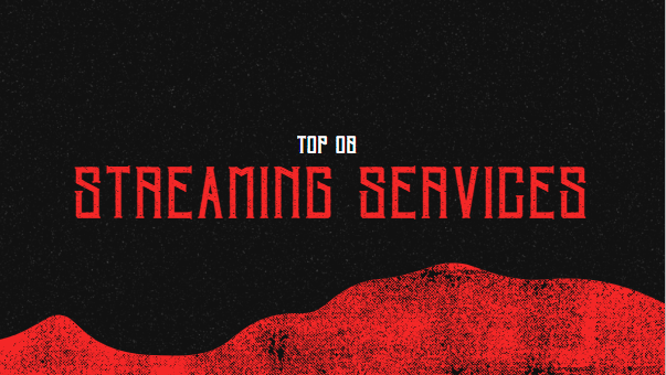 Streaming Services