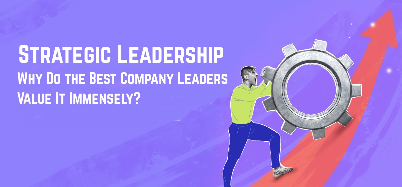 Strategic Leadership