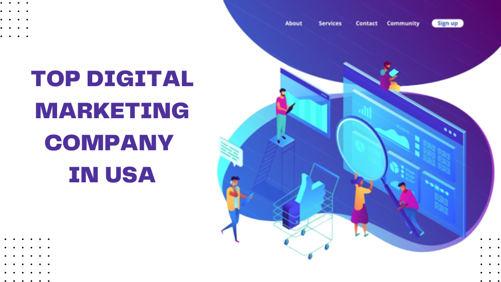 Top Digital Marketing Company in USA