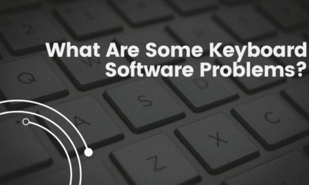 What Are Some Keyboard Software Problems?