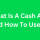 What Is A Cash App And How To Use It
