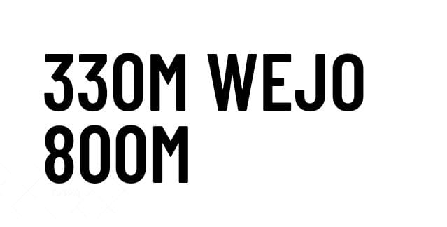 330M WEJO 800M | Complete Guideline