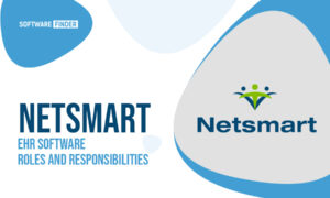 Netsmart EHR Software Roles and Responsibilities