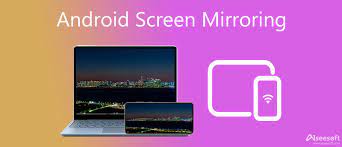 [Detailed Guide] How to Mirror An Android Screen to Other Devices?