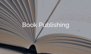 Reasons You Need a Book Publisher