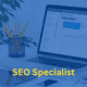 SEO Specialist